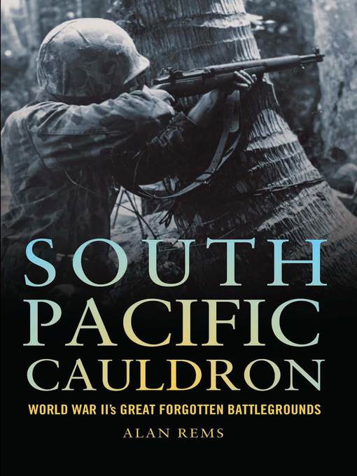 Title details for South Pacific Cauldron by Alan P Rems - Available